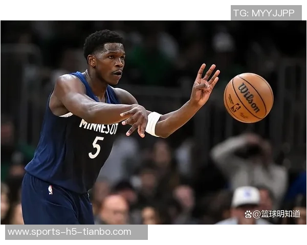 森林狼爱德华兹的成长之路他还能在哪些方面实现突破与提升